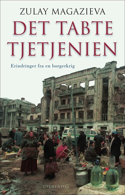 Det Tabte Tjetjenien Zulay Magazieva Bog