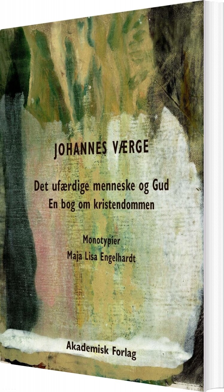 Det Ufærdige Menneske Og Gud   Johannes Værge   Bog
