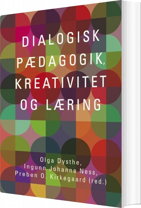Dialogisk Pædagogik   Olga Dysthe   Bog