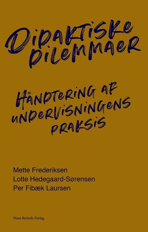 Didaktiske Dilemmaer   Per Fibæk Laursen   Bog