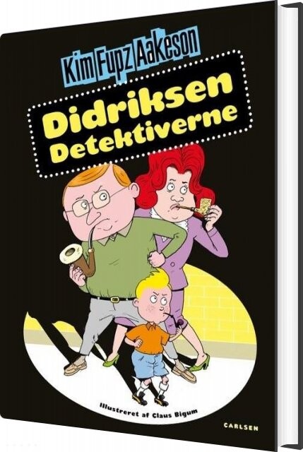 Didriksen Detektiverne Kim Fupz Aakeson Bog