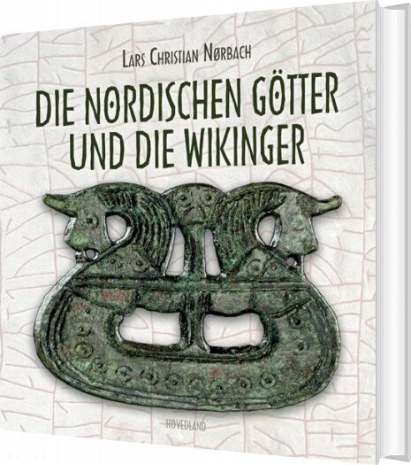 Die Nordischen G? Tter Und Die Wikinger   Lars Christian Nørbach   Tysk Bog