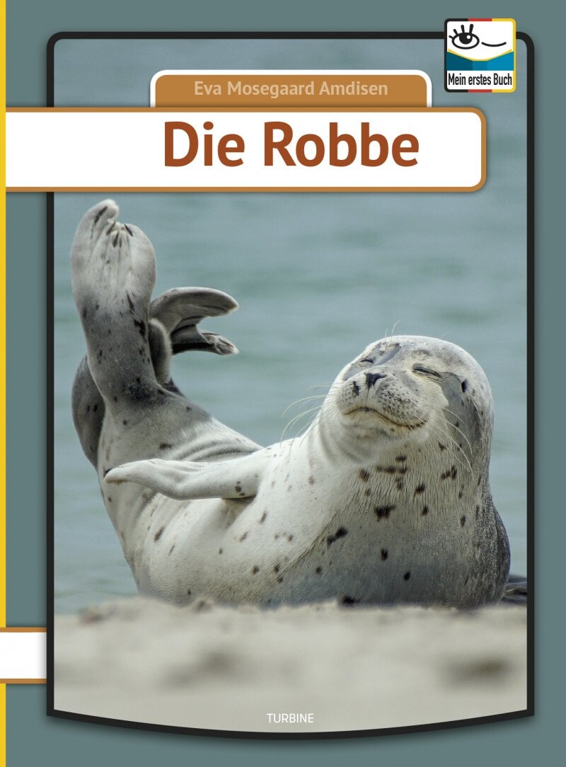 Die Robbe   Eva Mosegaard Amdisen   Tysk Bog