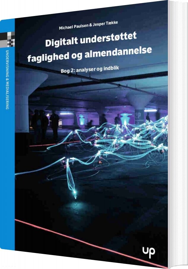 Digital Understøttet Faglighed Og Almendannelse Michael Paulsen Bog
