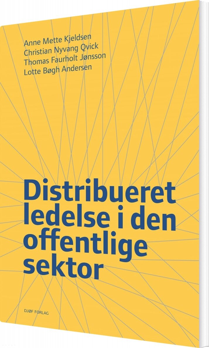 Distribueret Ledelse I Den Offentlige Sektor   Lotte Bøgh Andersen   Bog