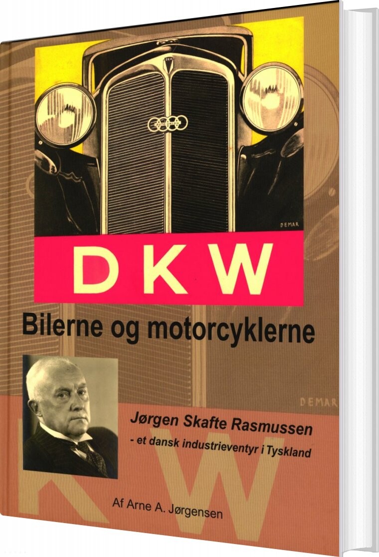 Dkw   Bilerne Og Motorcyklerne   Arne A  Jørgensen   Bog