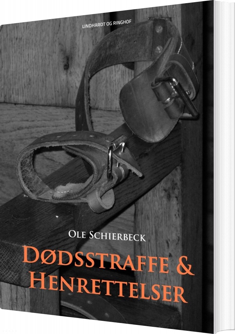 Dødsstraffe Og Henrettelser   Ole Schierbeck   Bog