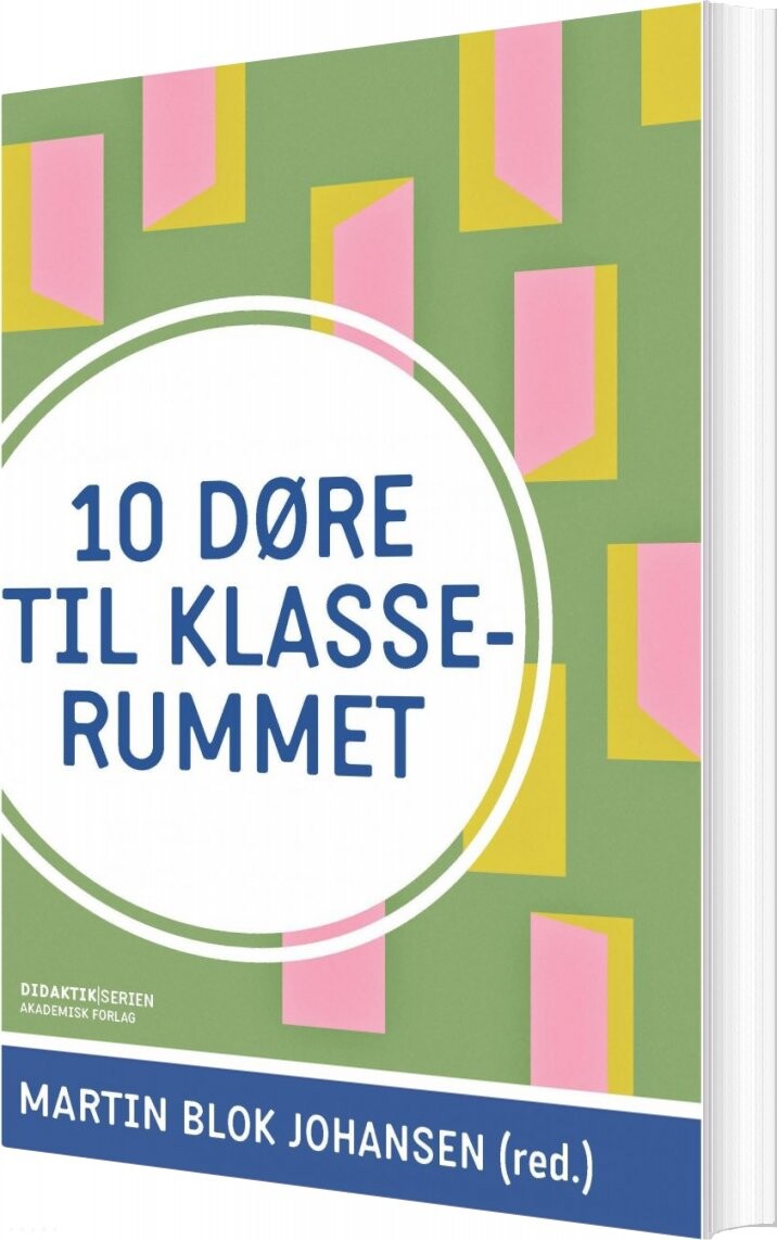 10 Døre Til Klasserummet   Martin Blok Johansen   Bog