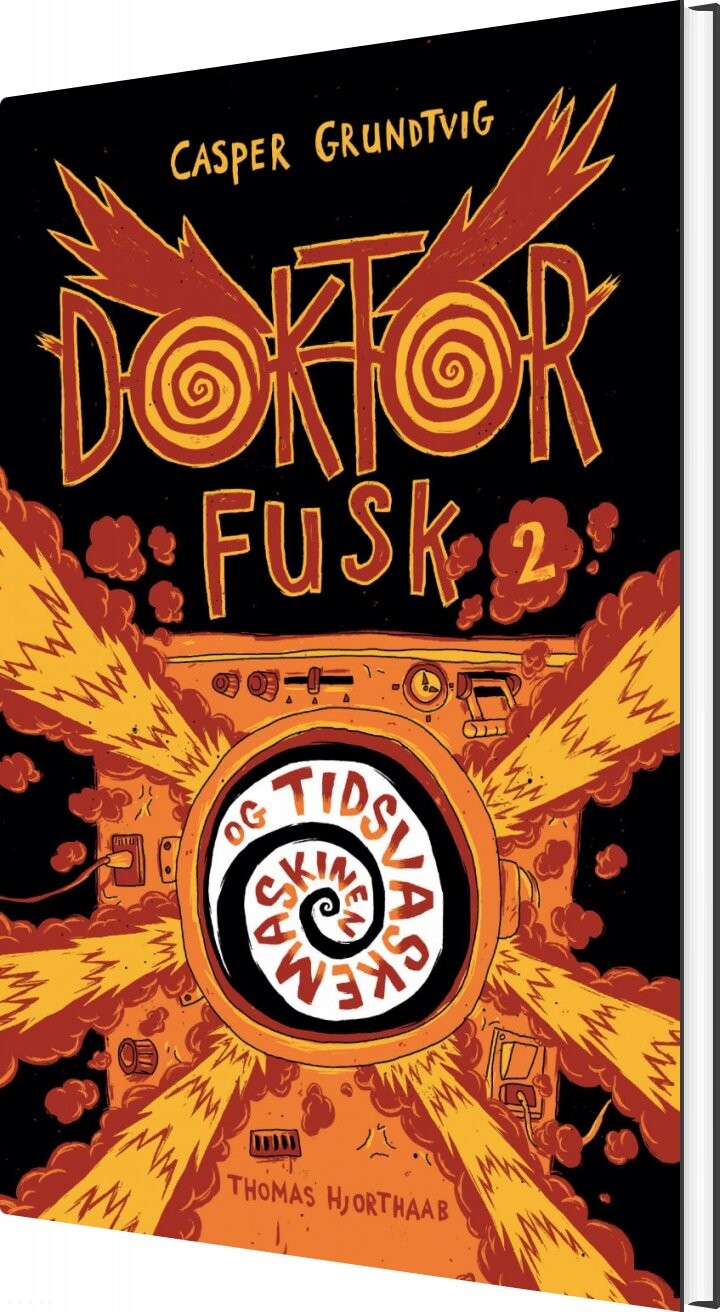 Doktor Fusk Og Tidsvaskemaskinen   Casper Grundtvig   Bog
