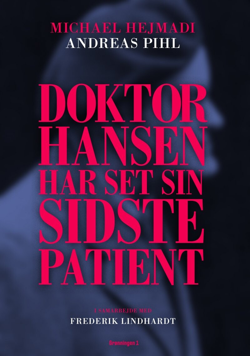 Doktor Hansen Har Set Sin Sidste Patient Frederik Lindhardt Bog