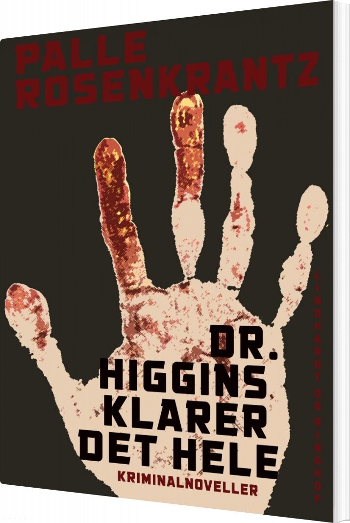 Dr  Higgins Klarer Det Hele   Palle Adam Vilhelm Rosenkrantz   Bog