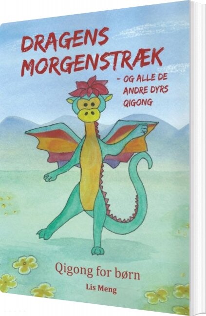 Dragens Morgenstræk   Lis Meng   Bog