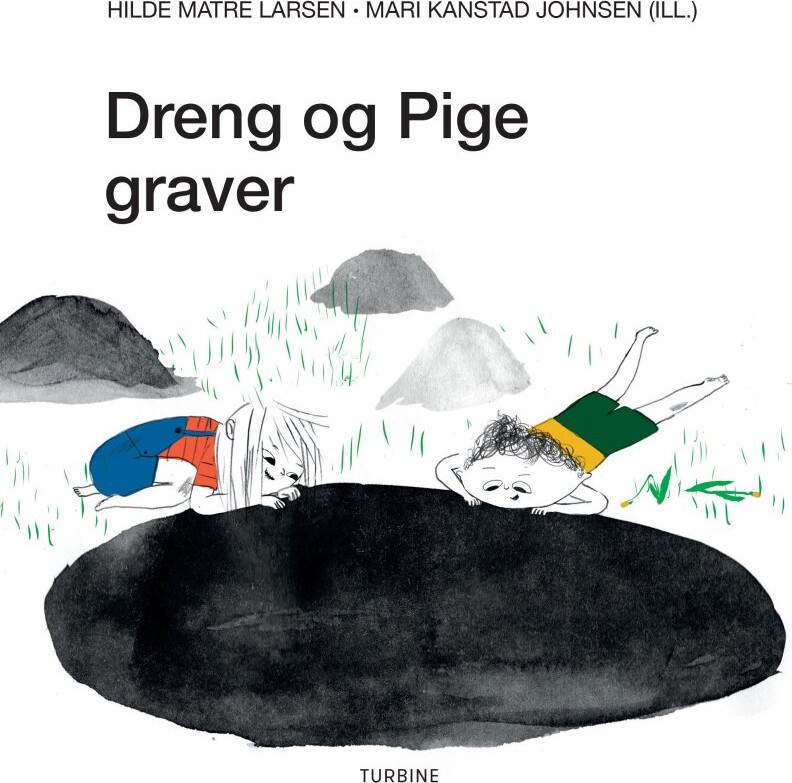 Dreng Og Pige Graver   Hilde Matre Larsen   Bog