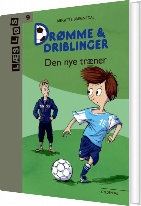 Drømme Og Driblinger Den Nye Træner Birgitte Bregnedal Bog