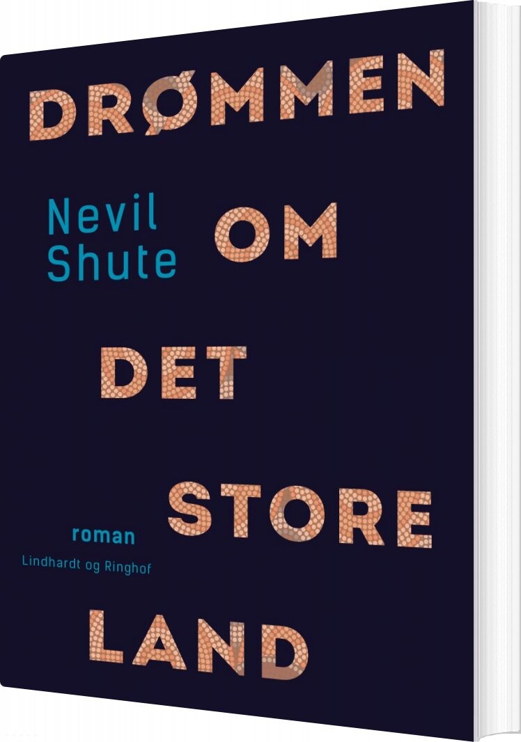 Drømmen Om Det Store Land   Nevil Shute   Bog