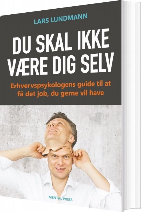 Du Skal Ikke Være Dig Selv   Lars Lundmann   Bog