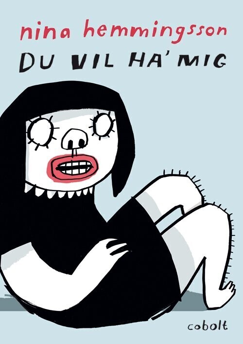 Du Vil Ha  Mig   Nina Hemmingsson   Bog