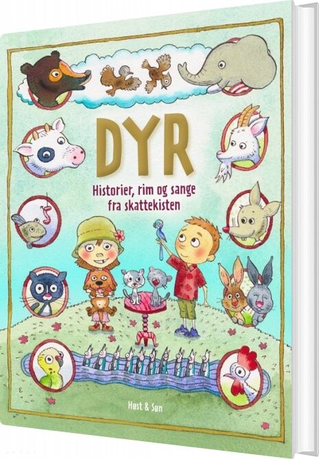 Dyr   Historier  Rim Og Sange Fra Skattekisten   Christel Amundsen   Bog
