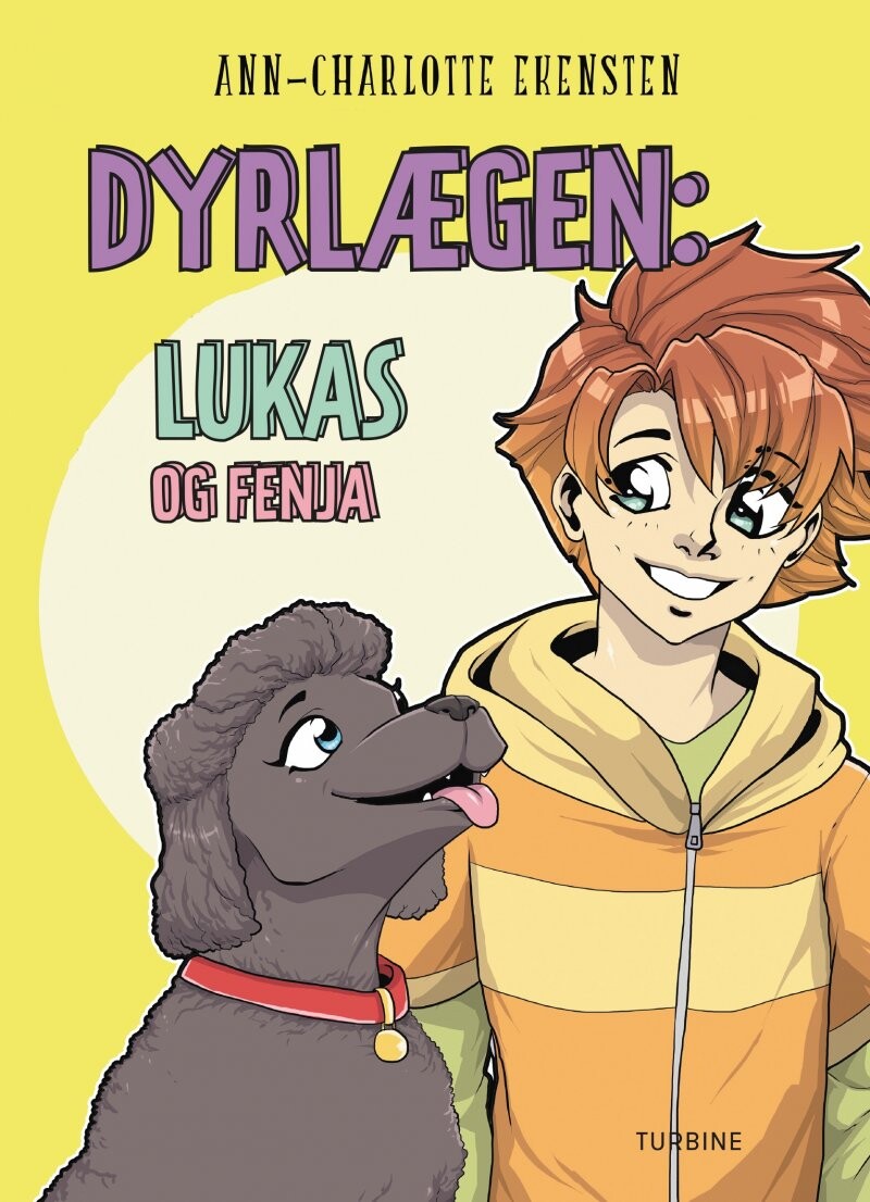 Dyrlægen: Lukas Og Fenja   Ann Charlotte Ekensten   Bog