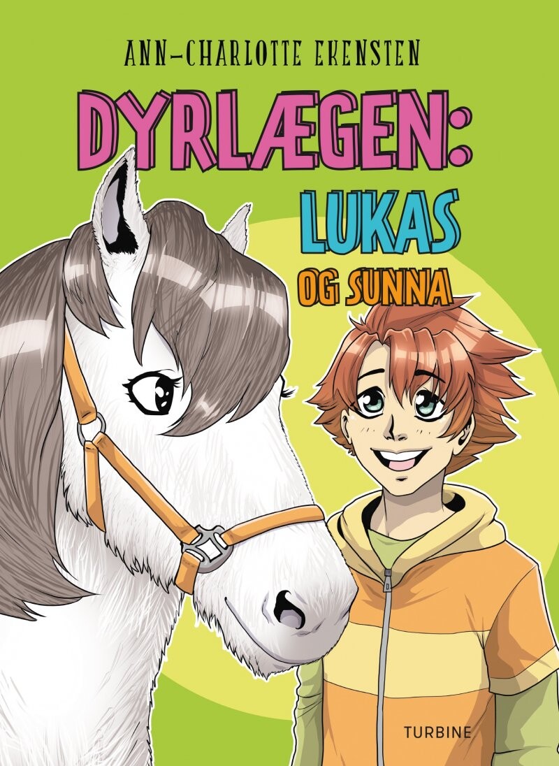 Dyrlægen: Lukas Og Sunna   Ann Charlotte Ekensten   Bog
