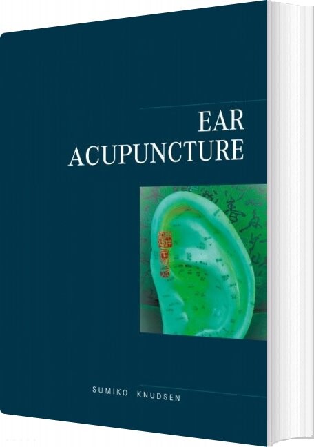 Ear Acupuncture Clinical Treatment   Sumiko Knudsen   English Book