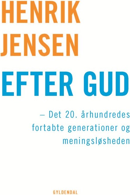 Efter Gud Henrik Jensen Bog