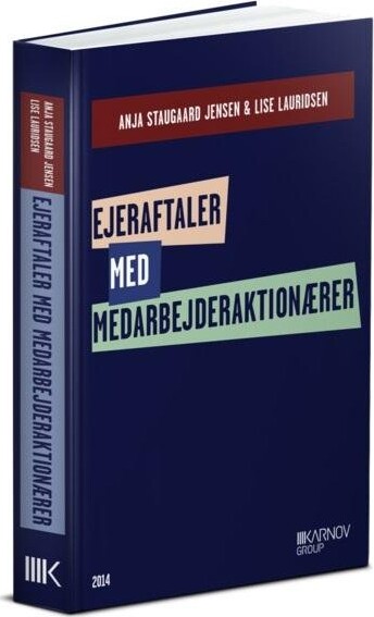 Ejeraftaler Med Medarbejderaktionærer   Lise Lauridsen   Bog