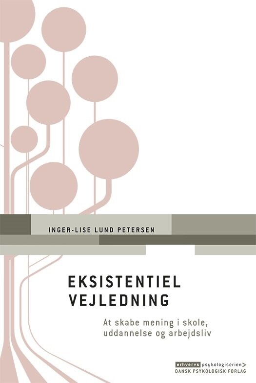 Eksistentiel Vejledning Inger Lise Lund Petersen Bog