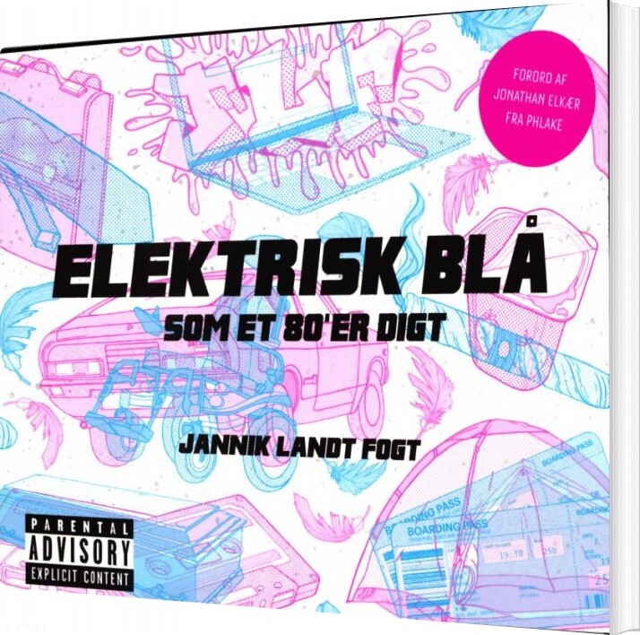Elektrisk Blå Som Et 80 Er Digt   Jannik Landt Fogt   Bog