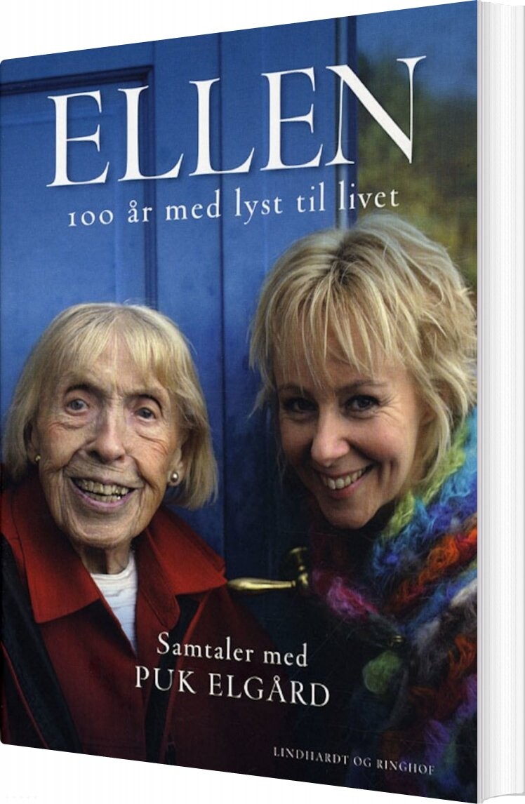 Ellen 100 år Med Lyst Til Livet   Puk Elgård   Bog