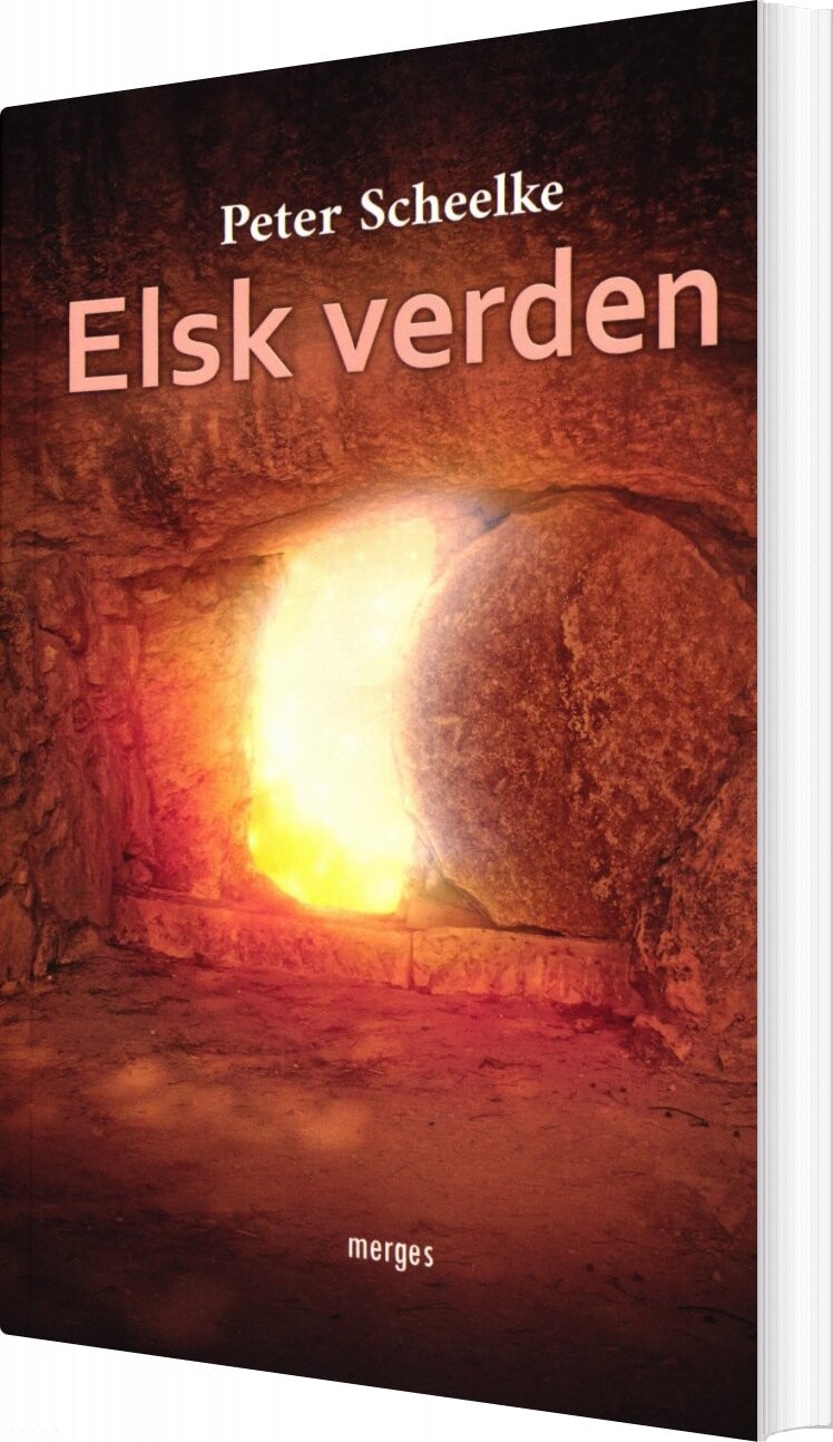 Elsk Verden Peter Scheelke Bog