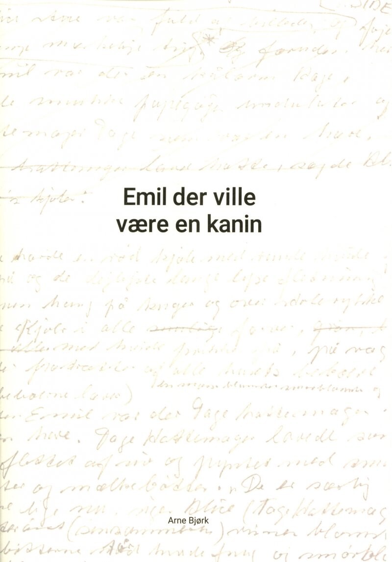 Emil Der Ville Være En Kanin Arne Bjørk Bog
