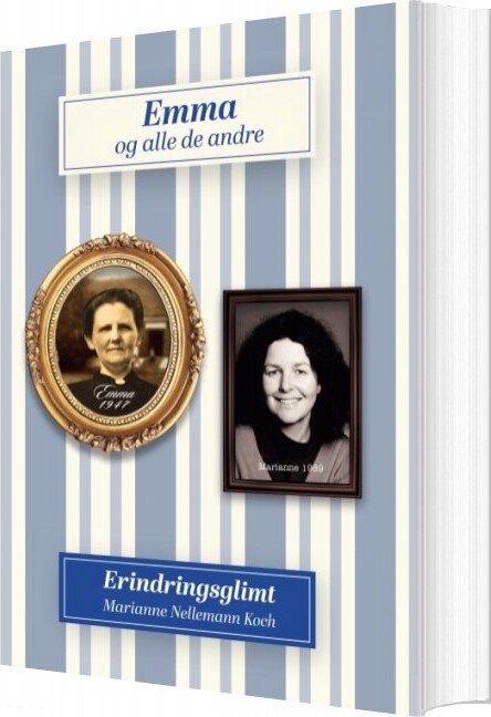 Emma Og Alle De Andre   Marianne Nellemann Koch   Bog