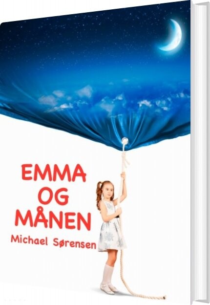 Emma Og Månen   Michael Sørensen   Bog