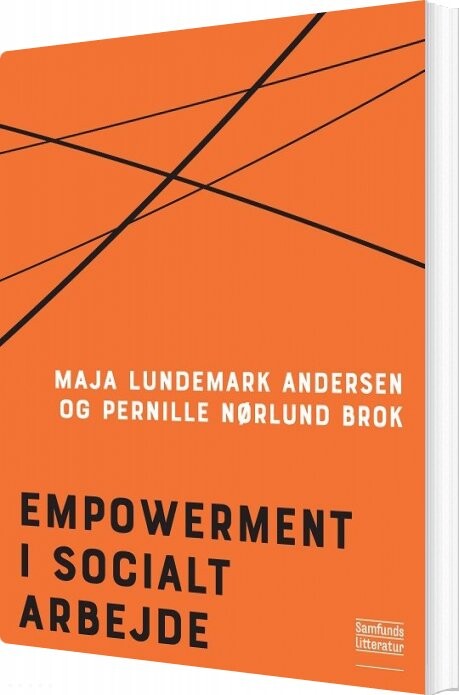 Empowerment I Socialt Arbejde   Maja Lundemark Andersen   Bog