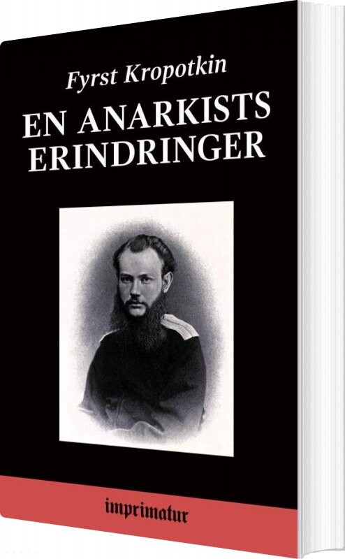 En Anarkists Erindringer   Fyrst Kropotkin   Bog