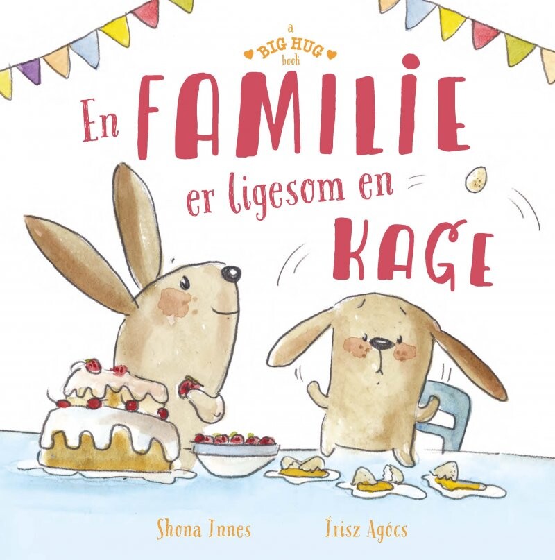 En Familie Er Ligesom En Kage   Shona Innes   Bog