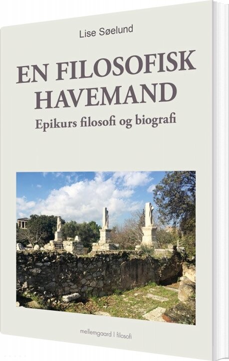 En Filosofisk Havemand   Lise Søelund   Bog