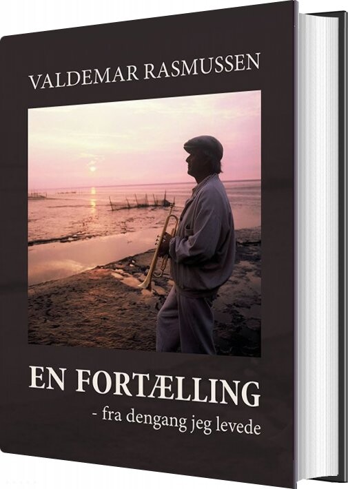 En Fortælling Fra Dengang Jeg Levede   Valdemar Rasmussen   Bog