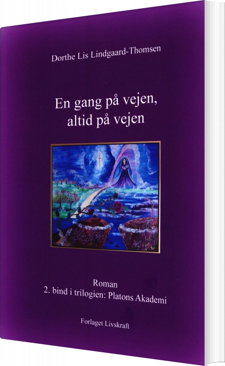 En Gang På Vejen  Altid På Vejen   Dorthe Lis Lindgaard Thomsen   Bog