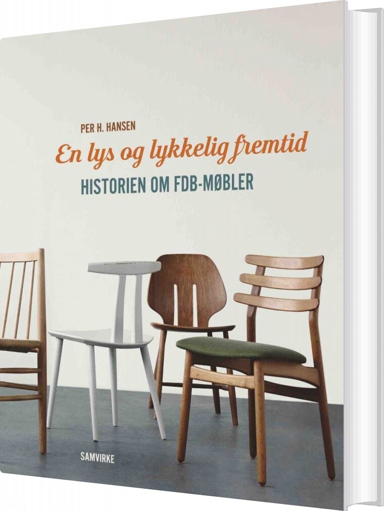 En Lys Og Lykkelig Fremtid   Per H  Hansen   Bog