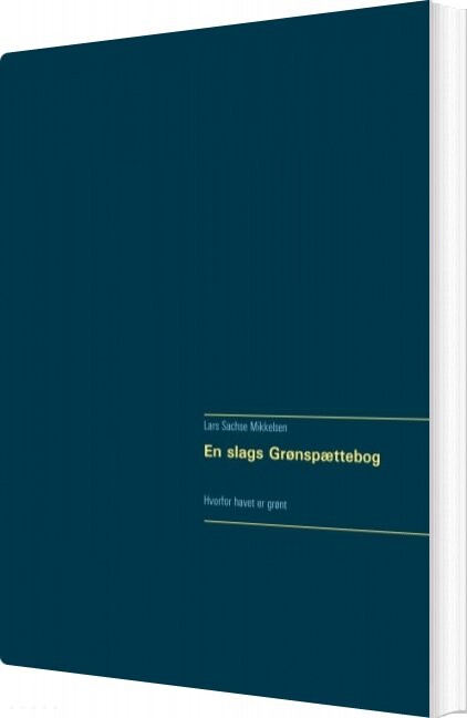 En Slags Grønspættebog   Lars Sachse Mikkelsen   Bog