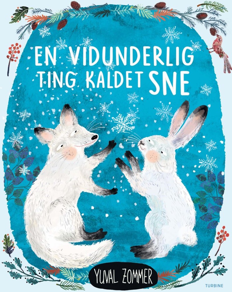 En Vidunderlig Ting Kaldet Sne   Yuval Zommer   Bog