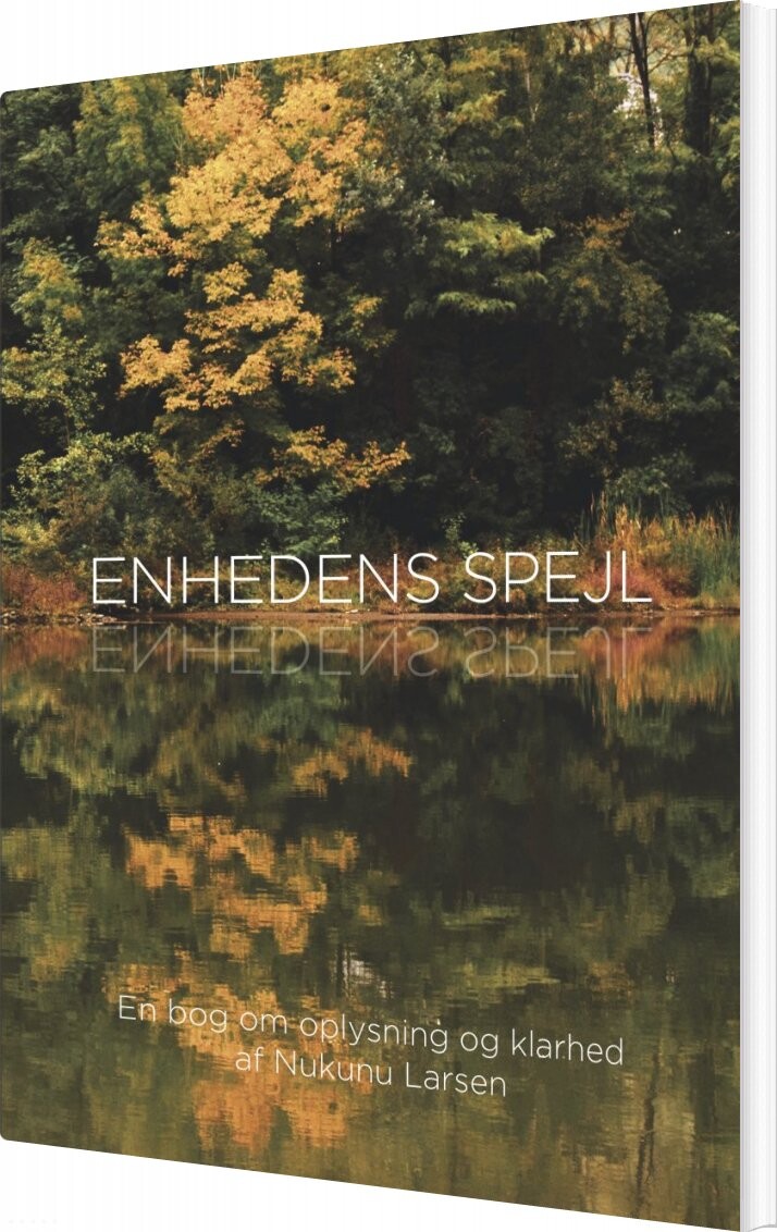 Enhedens Spejl   Nukunu Larsen   Bog