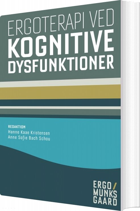 Ergoterapi Ved Kognitive Dysfunktioner   Tove Lise Nielsen   Bog