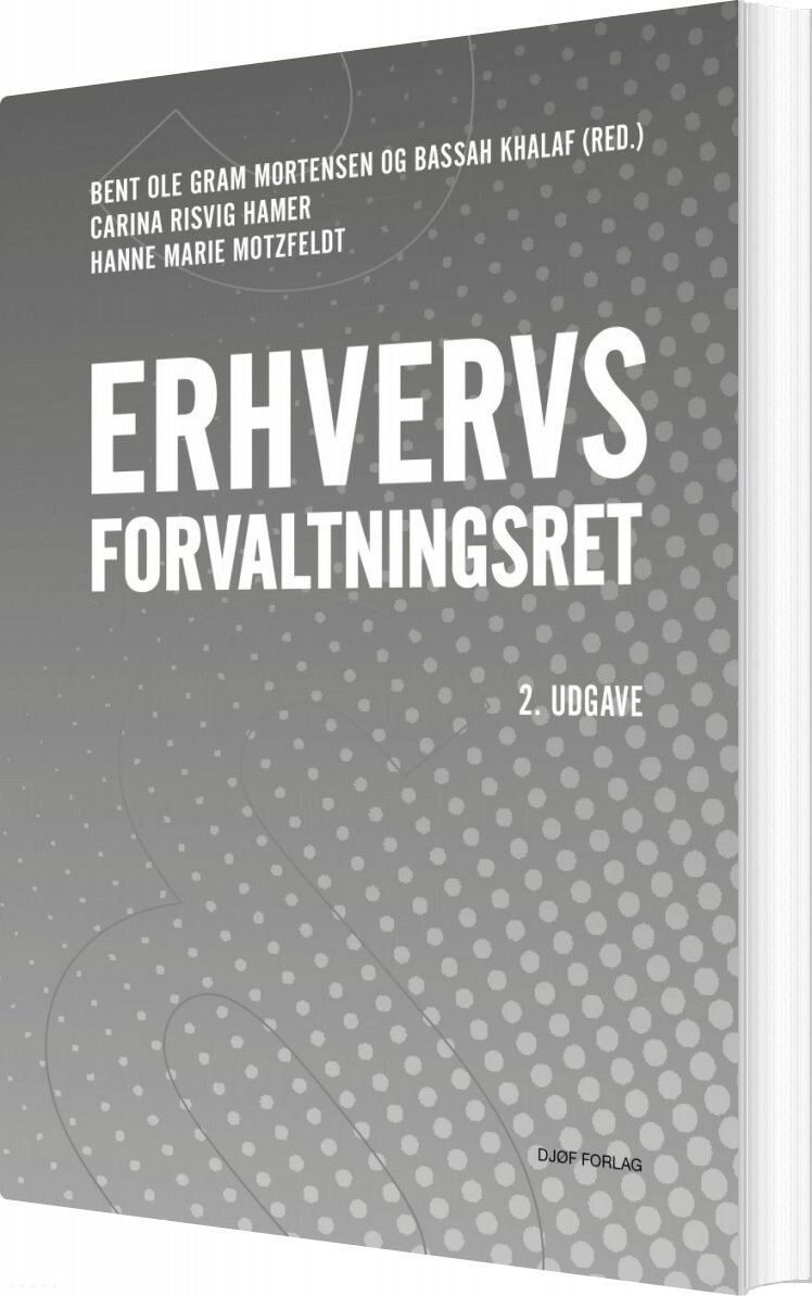 Erhvervsforvaltningsret   Bent Ole Gram Mortensen   Bog