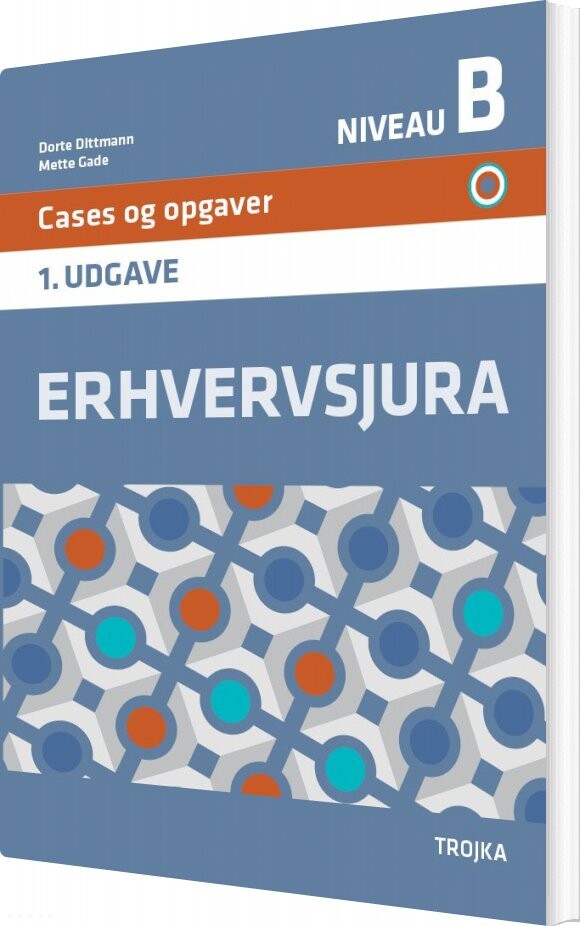 Erhvervsjura B  Cases Og Opgaver   Dorte Dittmann   Bog