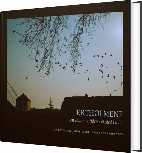 Ertholmene En Lomme I Tiden Et Sted I Nuet Janne Klerk Bog