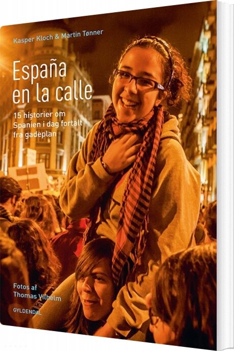 Espa? A En La Calle   Kasper Kloch   Spansk Bog