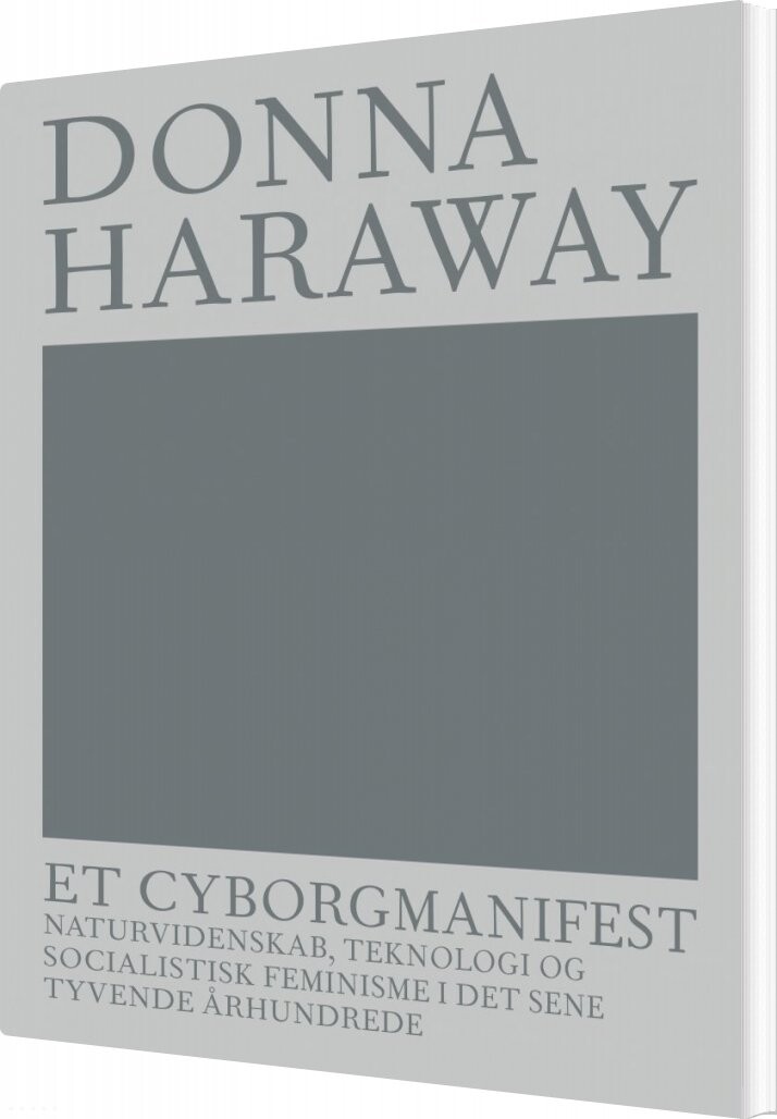Et Cyborgmanifest   Donna Haraway   Bog